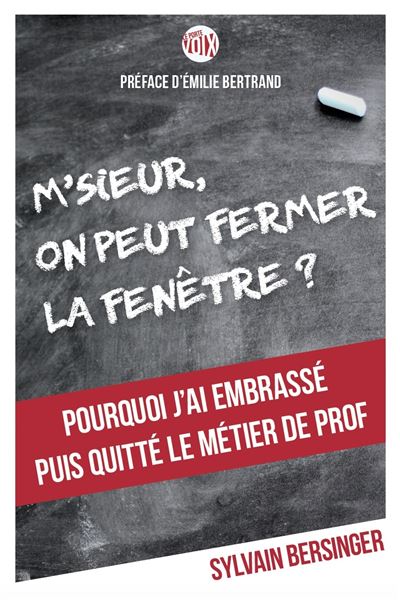 M'sieur on peut fermer la fenetre
