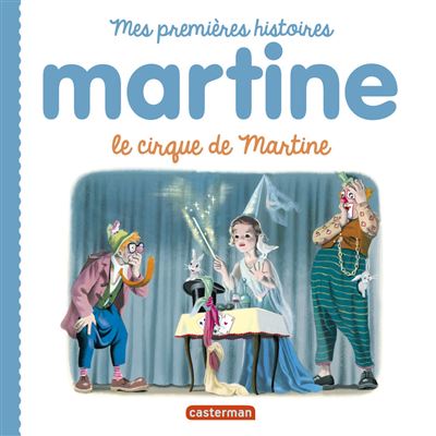 Martine le cirque de martine