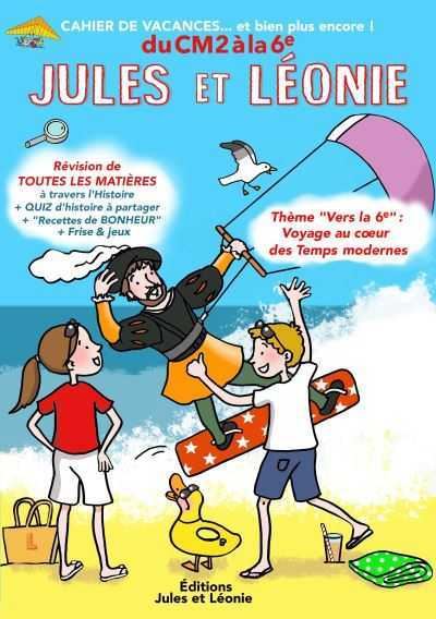Cahier de vacances Jules et Léonie du CM2 vers là 6ème