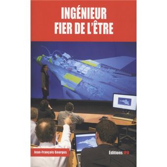 Ingénieur et fier de l'être