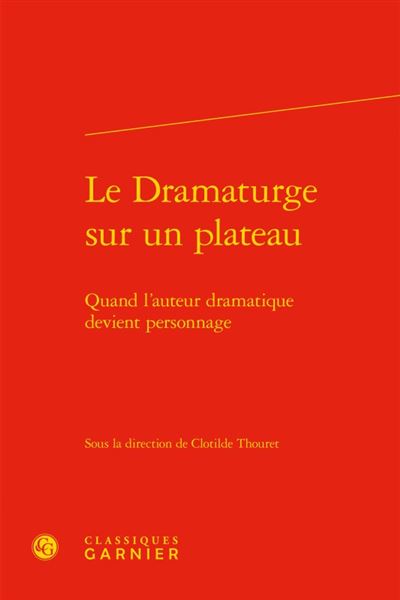 Le Dramaturge sur un plateau