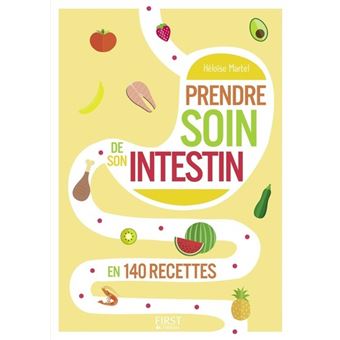 Le Petit livre de - Prendre soin de son intestin en 140 recettes