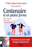 Centenaire et en pleine forme