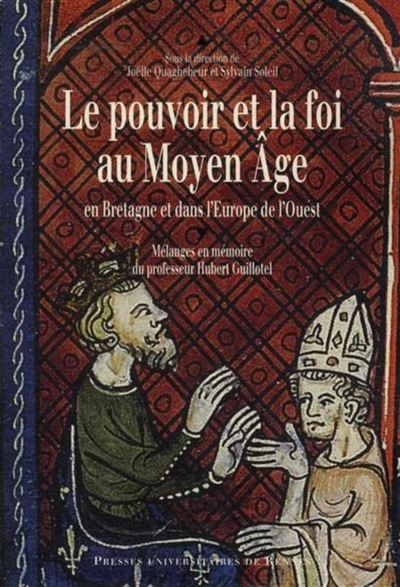 Pouvoir et la foi au moyen age