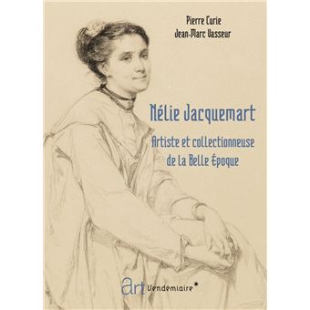 Nélie Jacquemart - Artiste et collectionneuse de la Belle Ép