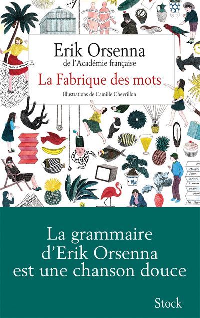 La Fabrique des mots - Erik Orsenna - broché