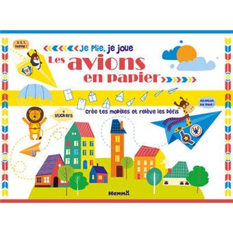 Je plie, je joue - Les avions en papier