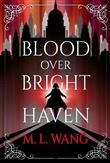 Blood over Bright Haven