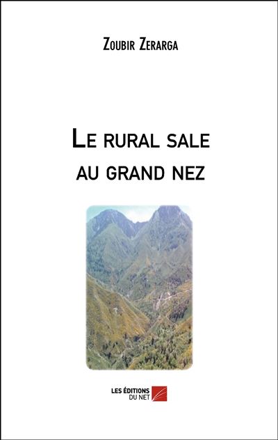 Le rural sale au grand nez