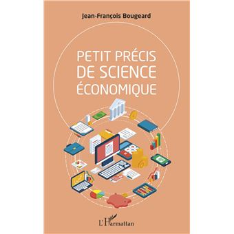 Petit précis de science économique
