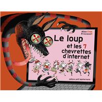 Loup et les 7 chevrettes d'internet (Le)