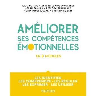 Améliorer ses compétences émotionnelles - en 8 modules