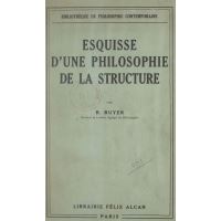 Esquisse d'une philosophie de la structure