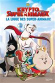 Krypto et les super animaux - La ligue des super animaux
