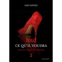Tout ce qu'il voudra 2