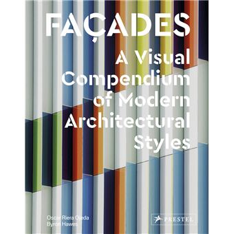 Façades : A Visual Compendium of Modern Architectural Styles