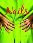 Nails, the story of the modern manicure