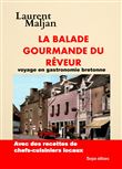 La balade gourmande du rêveur