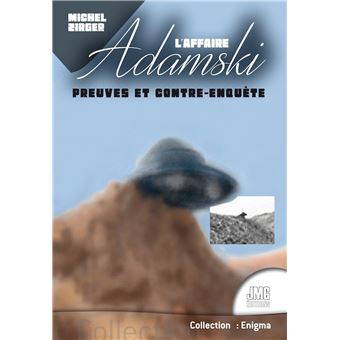 L'affaire Adamski - Preuves et contre-enquête