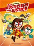 Les Justiciers de la justice - tome 01