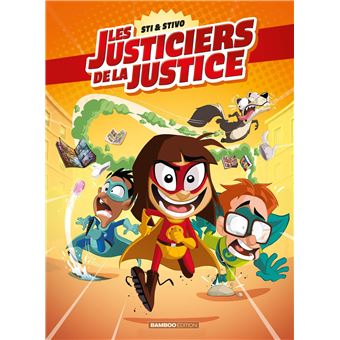 Les Justiciers de la justice - tome 01