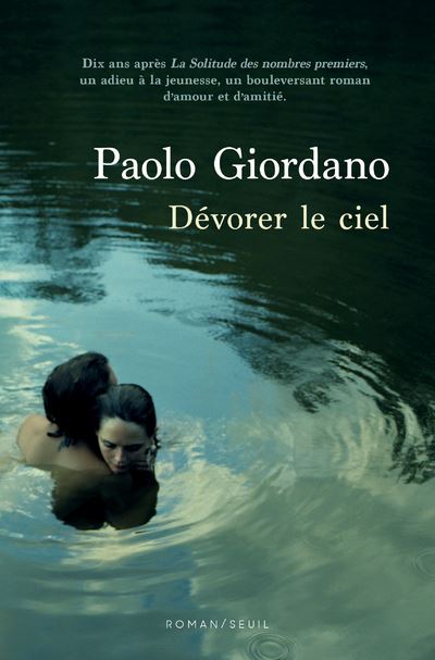 Dévorer le ciel - Paolo Giordano - broché