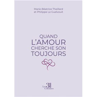 Quand l'amour cherche son toujours