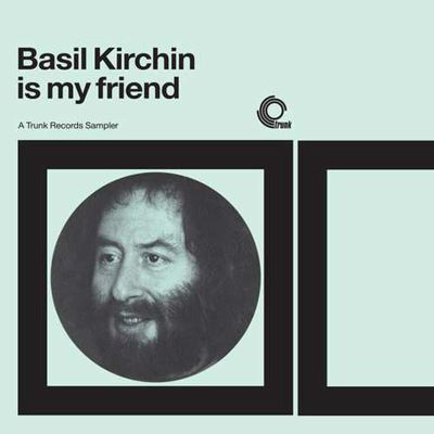 BASIL KIRCHEN IS MY FRIEND/LP