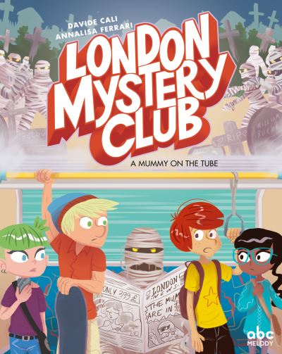 London mystery club a mummy in the tube