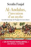 Al Andalus, l'invention d'un mythe