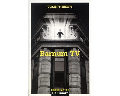 Barnum TV - Thibert Colin - Poche