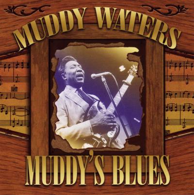 Muddys blues