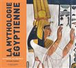 La Mythologie égyptienne racontée aux enfants ( )
