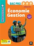 Ressources Plus - ÉCONOMIE GESTION - 2de 1re Tle Bac Pro - Ed. 2024 - Livre élève