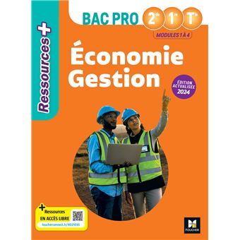 Ressources Plus - ÉCONOMIE GESTION - 2de 1re Tle Bac Pro - Ed. 2024 - Livre élève