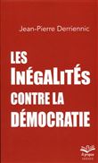 Les inegalites contre la democratie