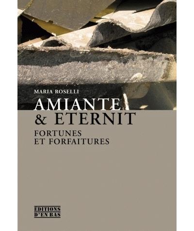 Amiante et Eternit - Maria Roselli - broché