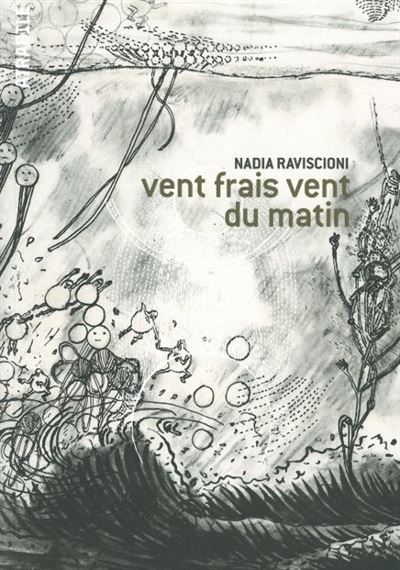 Vent frais vent du matin broché Nadia Raviscioni Achat Livre fnac