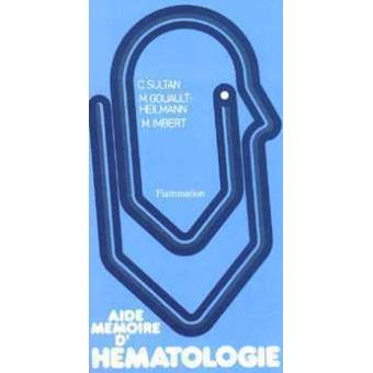 Aide-mémoire d'hématologie