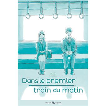 Dans le premier train du matin - Roman