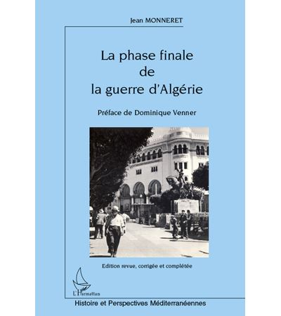La phase finale de la guerre d'Algérie