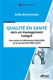Qualité en santé vers un management intégré