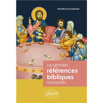 Les grandes références bibliques expliquées