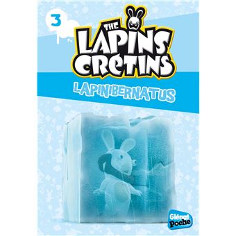 Les Lapins Crétins - Les Lapins Crétins, Lapinibernatus T03 - 1