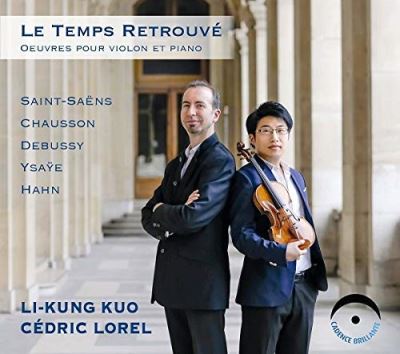 Le temps retrouvé Œuvres pour violon et piano