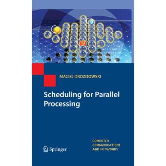 Scheduling for parallel processing - 1