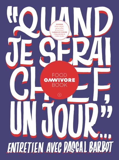Omnivore Food Book Quand je serai chef, un jour