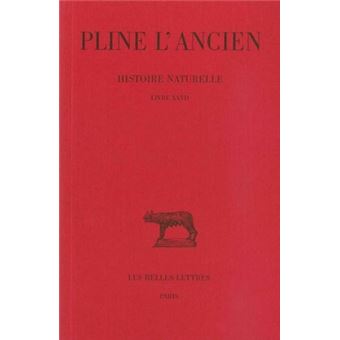 Histoire naturelle. Livre XXVII