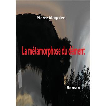 La métamorphose du dément