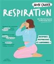 Mon cahier Respiration